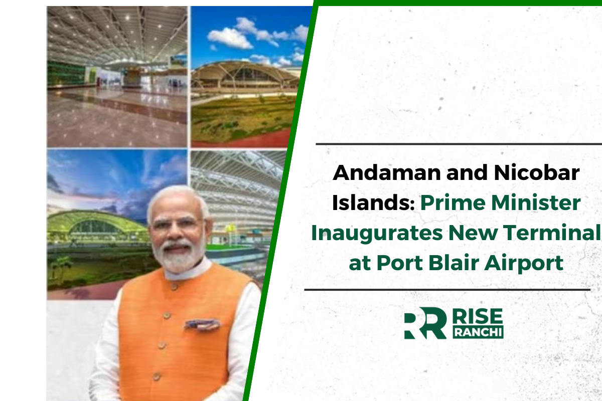 Prime Minister Narendra Modi Inaugurates State-of-the-Art Terminal Building at Port Blair Airport