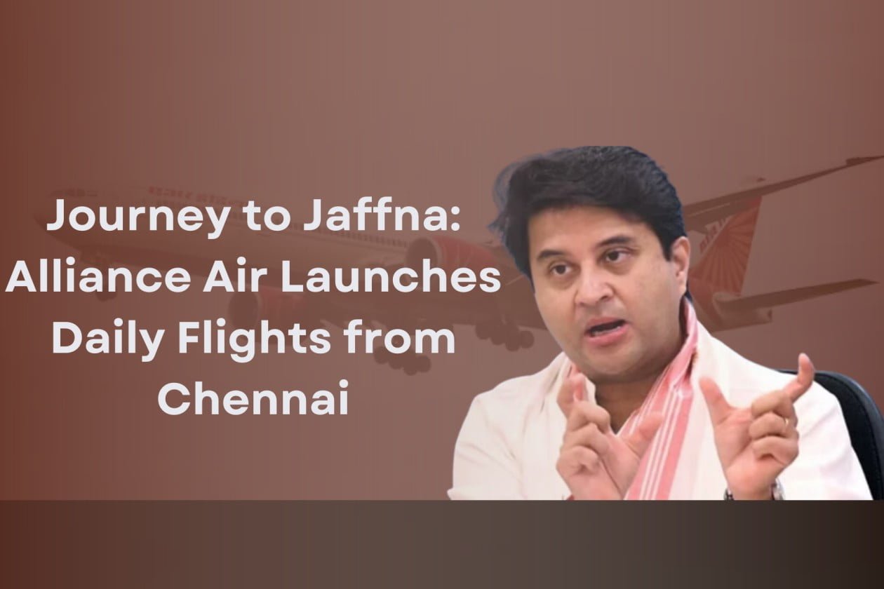 Connecting Chennai and Jaffna: New Air Service Enhances Travel and Trade