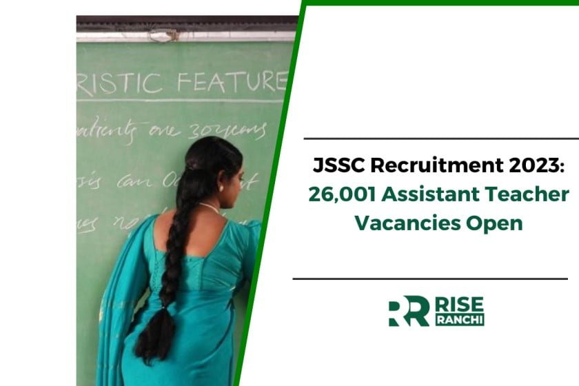 JSSC Assistant Teacher Vacancy: Check Eligibility and Subjects