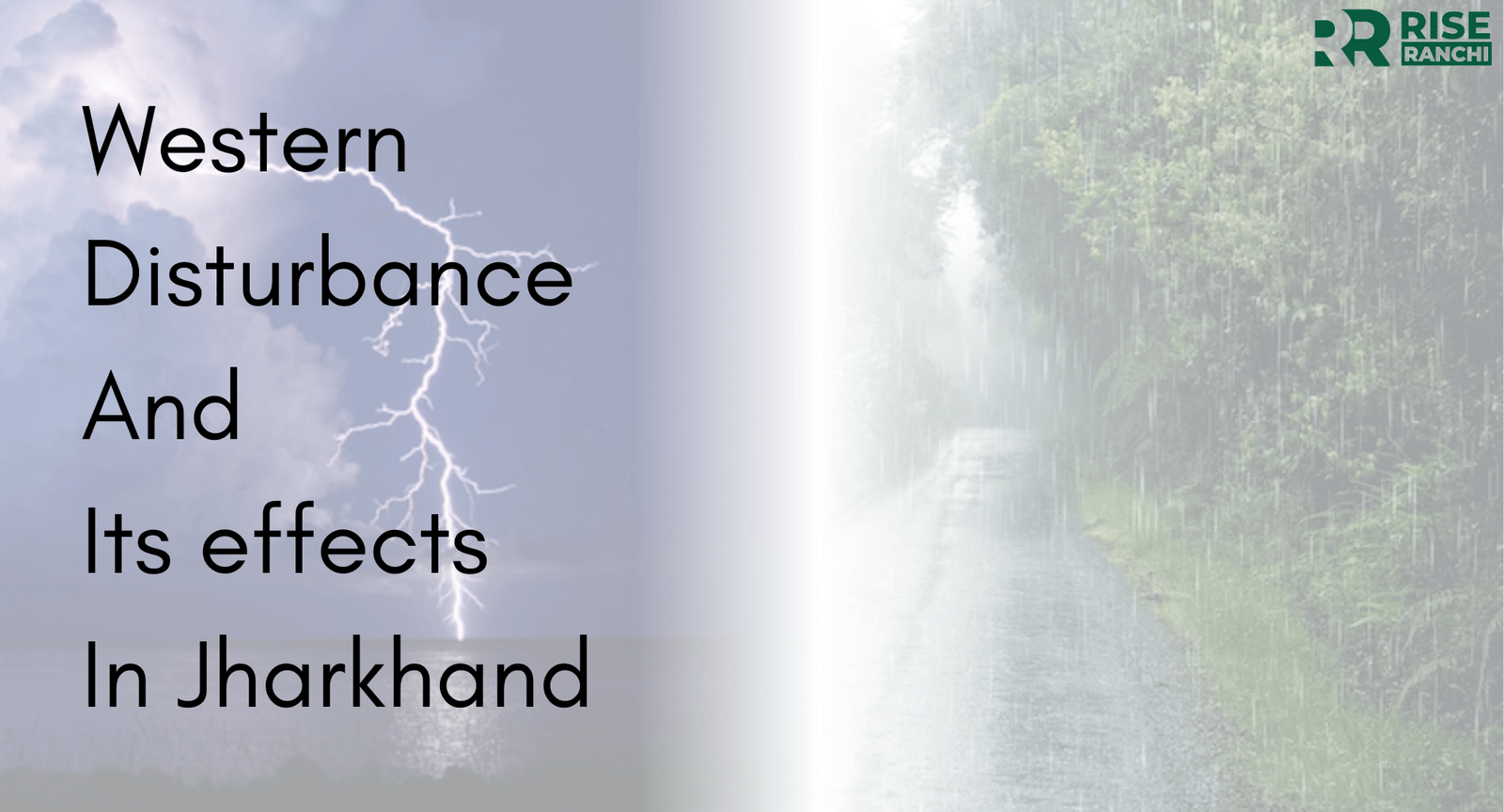 Western Disturbances: Unveiling the Winter Rains of Jharkhand